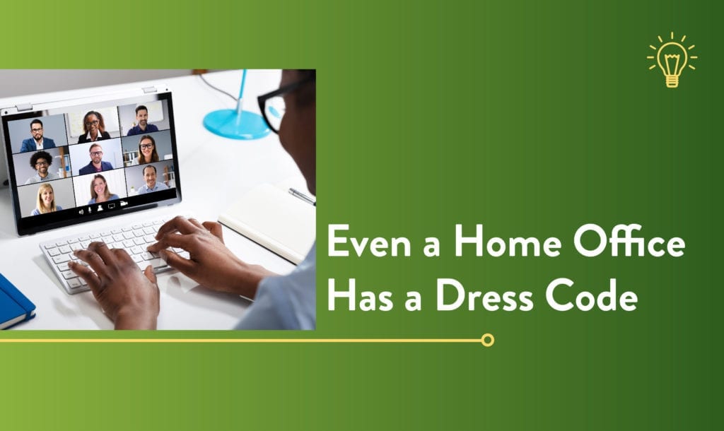 Even a Home Office Has a Dress Code | ConnectPay
