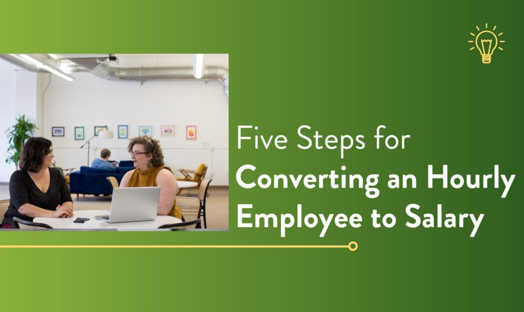 Five Steps for Converting an Hourly Employee to Salary | ConnectPay