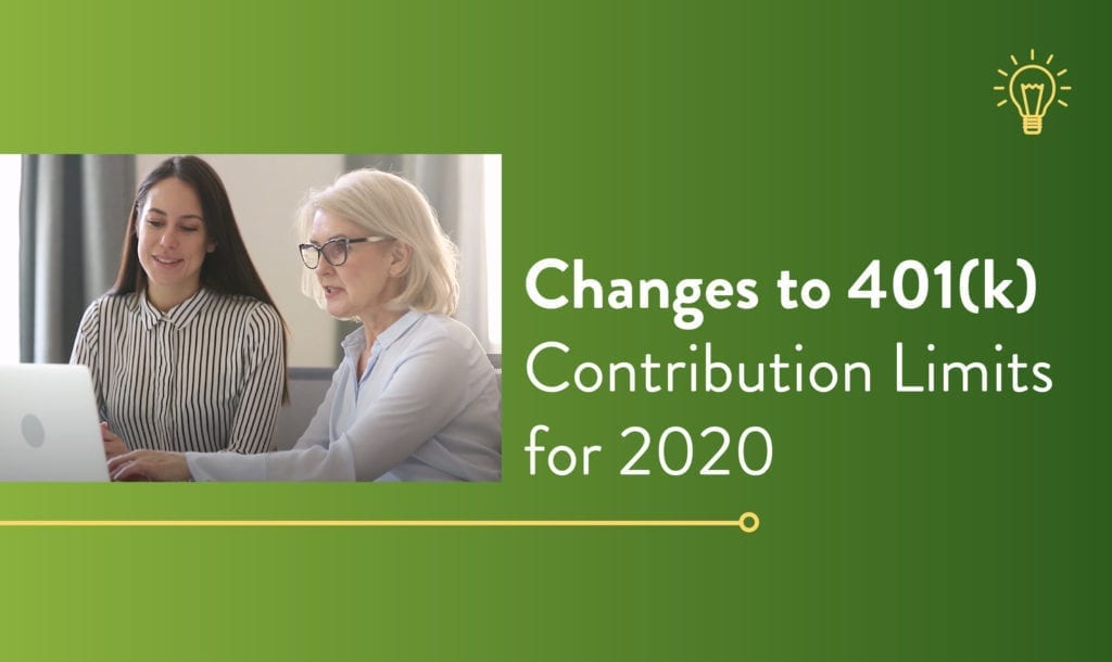 Changes to 401(k) Contribution Limits for 2020 | ConnectPay