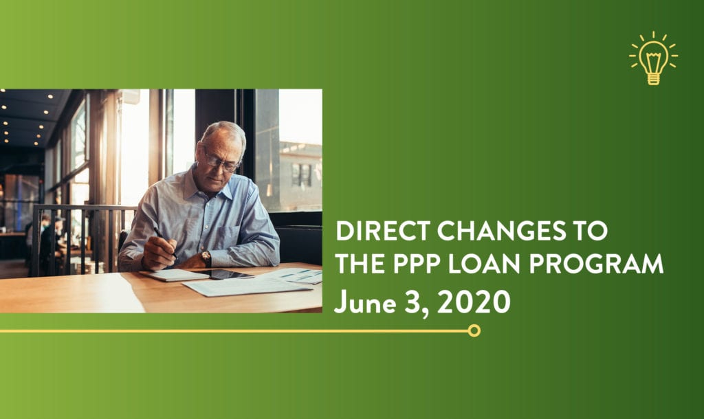 Direct changes to the PPP loan program | June 3, 2020 | ConnectPay
