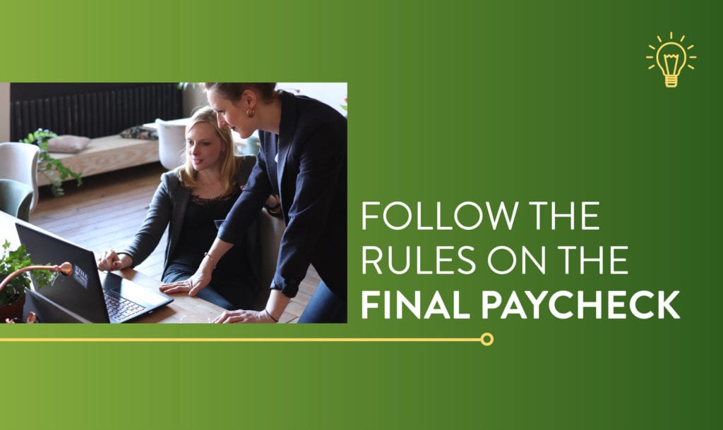 Follow the Rules on the Final Paycheck | ConnectPay