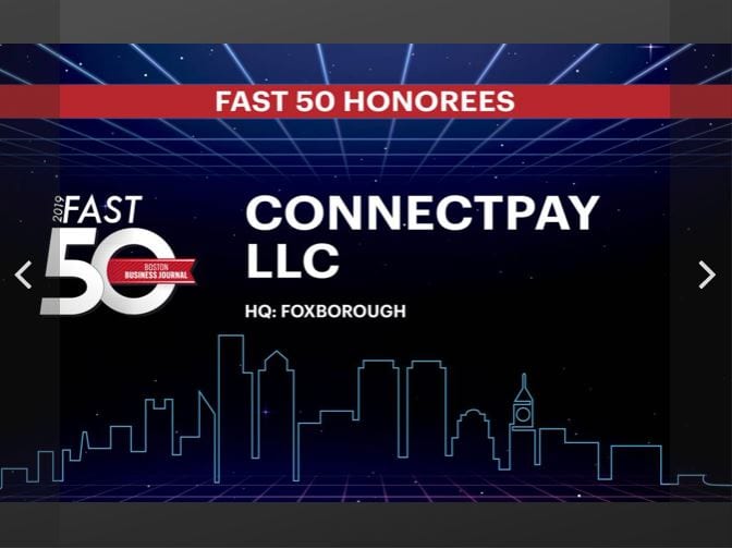 ConnectPay named one of Boston’s Fast 50 2019 | ConnectPay