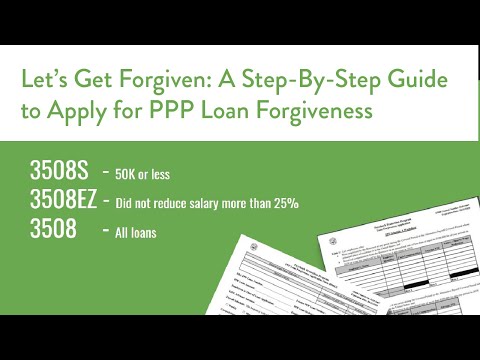 Let’s Get Forgiven: A Step-By-Step Guide to Apply for PPP Loan Forgiveness